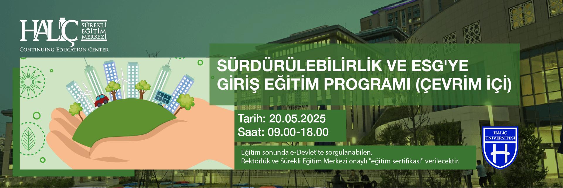 SÜRDÜRÜLEBİLİRLİK VE ESG'YE GİRİŞ EĞİTİM PROGRAMI (ÇEVRİM İÇİ)