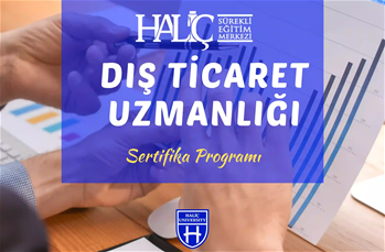 Dış Ticaret Uzmanlığı Sertifika Programı