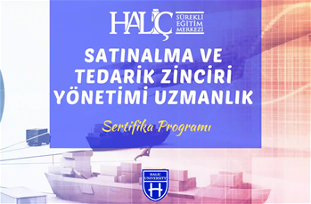 Satınalma ve Tedarik Zinciri Yönetimi Uzmanlık Programı