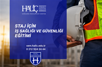 Staj İçin İş Sağlığı ve Güvenliği Eğitimi Sertifika Programı